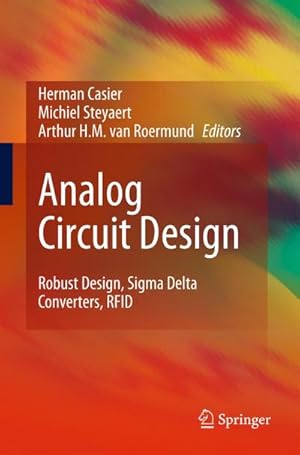 Bild des Verkufers fr Analog Circuit Design : Robust Design, SIGMA Delta Converters, RFID zum Verkauf von AHA-BUCH GmbH