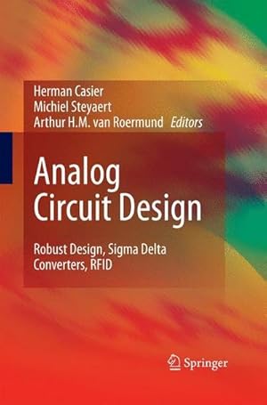 Bild des Verkufers fr Analog Circuit Design : Robust Design, Sigma Delta Converters, RFID zum Verkauf von AHA-BUCH GmbH