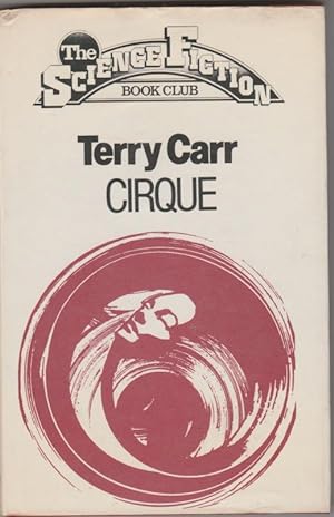 Imagen del vendedor de Cirque: A Novel of the Far Future a la venta por The Glass Key