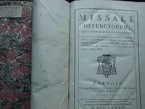 Missale defunctorum, juxta formam missalis Carnotensis. Illustrissimi et reverendissimi in Christ...