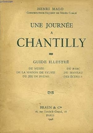 Imagen del vendedor de Une Journee A Chantilly a la venta por Des livres et nous