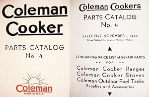 Coleman Cookers / Parts Catalog / No. 4 / Effective November 1, 1930 /./ Containing Price List Of...