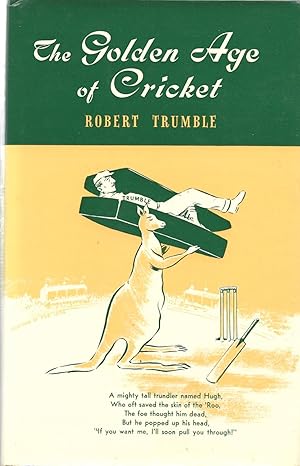 Seller image for The Golden Age of Cricket: A Memorial Book of Hugh Trumble for sale by Pastsport