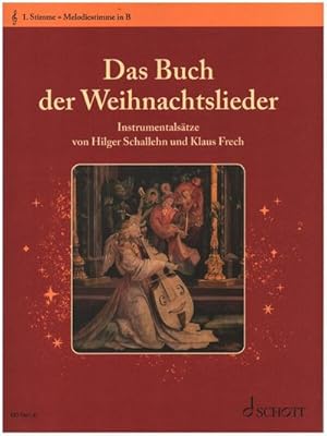 Bild des Verkufers fr Das Buch der Weihnachtslieder : Instrumentalstze. variable Besetzungsmglichkeiten. 1. Stimme in B / Melodiestimme (Violinschlssel): Klarinette, Trompete, Flgelhorn, Sopran-Saxophon. zum Verkauf von AHA-BUCH GmbH