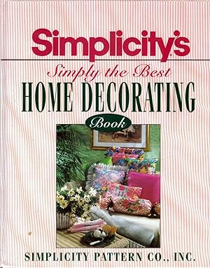 Simplicity's Simply the Best Home Decorating Book