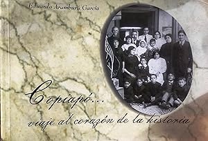 Copiapó . . . viaje al corazón de la historia. Prólogo Hugo Garrido Gaete