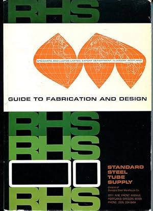 Bild des Verkufers fr Stewarts and Lloyds Steel Tubes RHS Guide to Fabrication and Design zum Verkauf von Book Happy Booksellers