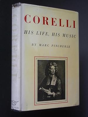 Corelli: His Life, His Music