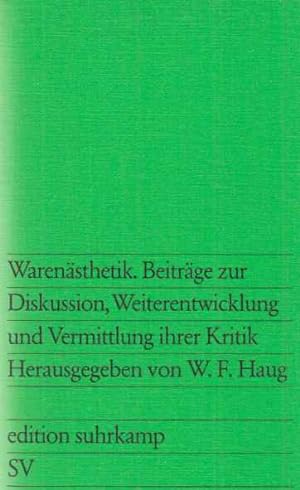 Warenästhetik : Beiträge zur Diskussion, Weiterentwicklung und Vermittlung ihrer Kritik. Mit Beit...