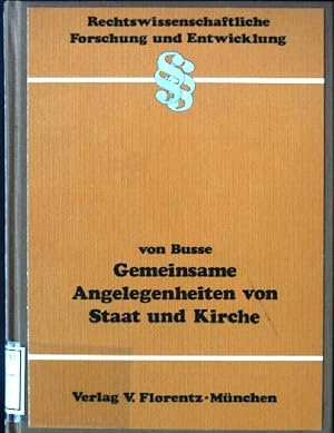 Bild des Verkufers fr Gemeinsame Angelegenheiten von Staat und Kirche : Religionsunterricht, Kirchensteuer, Anstaltsseelsorge, Friedhofswesen, theol. Fak. Schriftenreihe rechtswissenschaftliche Forschung und Entwicklung ; Bd. 3 zum Verkauf von books4less (Versandantiquariat Petra Gros GmbH & Co. KG)