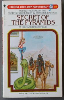 Secret of the Pyramids. CHOOSE YOUR OWN ADVENTURE #19.