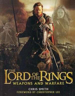 Imagen del vendedor de THE LORD OF THE RINGS WEAPONS AND WARFARE a la venta por Black Stump Books And Collectables