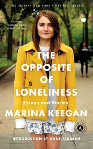 Bild des Verkufers fr Opposite of Loneliness : Essays and Stories zum Verkauf von GreatBookPrices