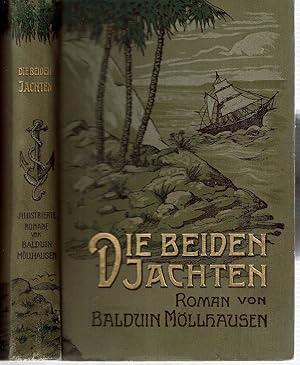 Image du vendeur pour Die beiden Jachten mis en vente par Mike's Library LLC