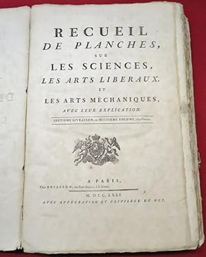 Image du vendeur pour [Encyclopdie]. Recueil de Planches sur les Sciences, les Arts Libraux, et les Arts Mchaniques, avec leur explication. Dixime et Dernire Livraison, ou Onzime et dernier Volume. Tome XI, (239 planches dont 45 doubles). mis en vente par Librairie Diogne SARL