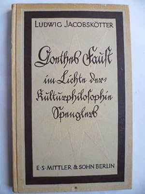 Goethes Faust im Lichte der Kulturphilosophie Spenglers.