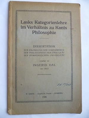 Lasks Kategorienlehre im Verhältnis zu Kants Philosophie. Inaugural-Dissertation zur Erlangung de...