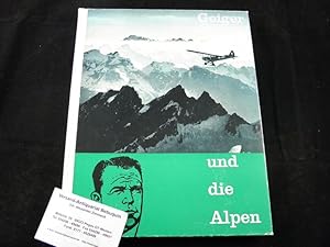 Bild des Verkufers fr Geiger und die Alpen. Hrsg. von Oscar Bucher, Luzern. zum Verkauf von Antiquariat Bebuquin (Alexander Zimmeck)