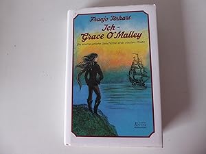 Seller image for Ich - Grace O'Malley. Die abenteuerliche Geschichte einer irischen Piratin. Hardcover mit Schutzumschlag for sale by Deichkieker Bcherkiste