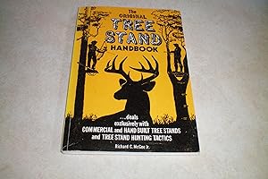 THE ORIGINAL TREE STAND HANDBOOK .deals exclusively with Commercial and Hand Built Tree Stands an...