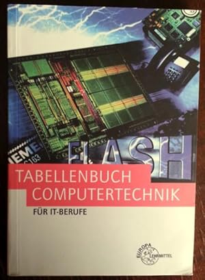 Tabellenbuch Computertechnik für IT-Berufe. Tabellen, Formeln, Normenanwendung.