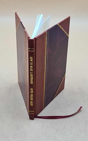 Immagine del venditore per How To Make Lampshades 1928 [Leather Bound] venduto da Gyan Books Pvt. Ltd.