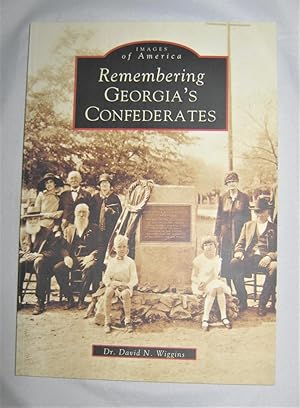 Remembering Georgia's Confederates (Images of America)