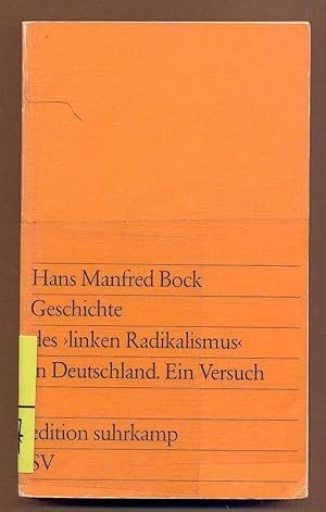 Immagine del venditore per Geschichte des 'linken Radikalismus' in Deutschland : Ein Versuch venduto da BOOKSTALLblog