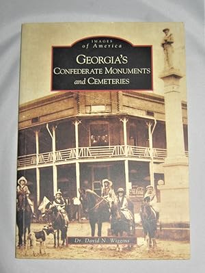 Georgia's Confederate Monuments and Cemeteries ( Images of America)