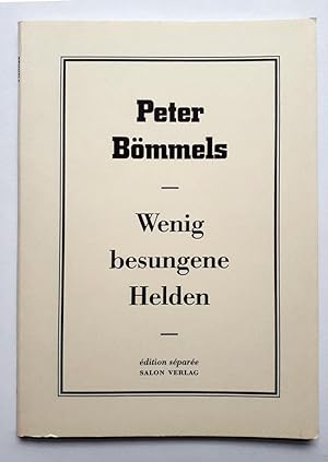Imagen del vendedor de Peter Bmmels - Wenig besungene Helden - dition Spare a la venta por Verlag IL Kunst, Literatur & Antiquariat