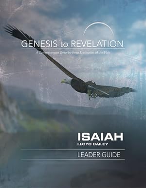 Bild des Verkufers fr Genesis to Revelation: Isaiah Leader Guide: A Comprehensive Verse-By-Verse Exploration of the Bible (Paperback or Softback) zum Verkauf von BargainBookStores