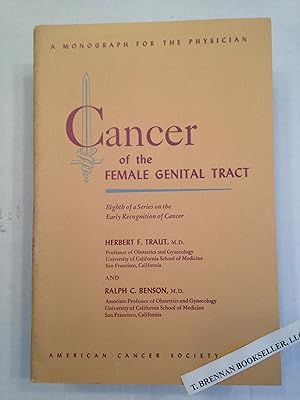 Imagen del vendedor de Cancer of the Female Genital Tract. a la venta por T. Brennan Bookseller (ABAA / ILAB)