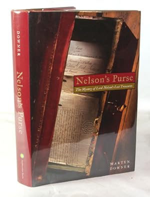 Imagen del vendedor de Nelson's Purse The Mystery of Lord Nelson's Lost Treasures a la venta por Town's End Books, ABAA