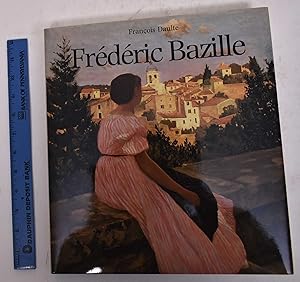 Bild des Verkufers fr Frederic Bazille et les Debuts de l'Impressionnisme: Catalogue Raisonne de l'Oeuvre Peint zum Verkauf von Mullen Books, ABAA