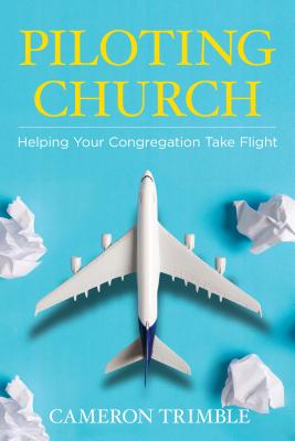 Seller image for Piloting Church: Helping Your Congregation Take Flight (Paperback or Softback) for sale by BargainBookStores
