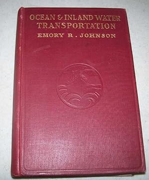 Seller image for Ocean and Inland Water Transportation for sale by Easy Chair Books