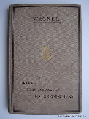 Grundprobleme der Naturwissenschaft. Briefe eines unmodernen Naturforschers.