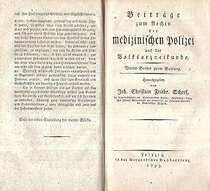 Beyträge zum Archiv der medizinischen Polizey und der Volksarzneykunde. Herausgegeben von Joh. Ch...