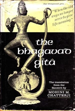 The Bhagavad Gita: Or the Lord's Lay