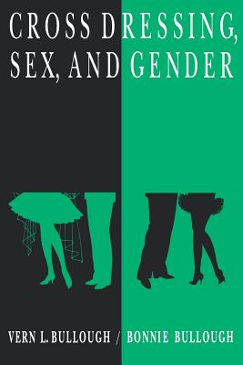 Image du vendeur pour Cross Dressing, Sex, and Gender (Paperback or Softback) mis en vente par BargainBookStores