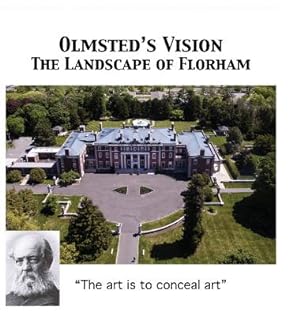 Image du vendeur pour Olmsted's Vision: The Landscape of Florham (Hardback or Cased Book) mis en vente par BargainBookStores