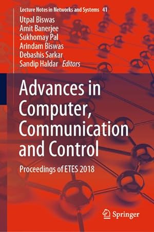 Immagine del venditore per Advances in Computer, Communication and Control : Proceedings of ETES 2018 venduto da AHA-BUCH GmbH