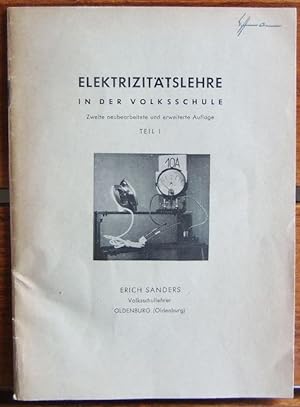 Bild des Verkufers fr Elektrizittslehre in der Volksschule; Teil: T. 1. zum Verkauf von Antiquariat Blschke