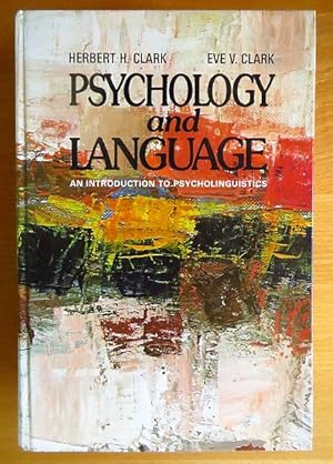 Imagen del vendedor de Psychology Language - An Introduction to Psycholinguistics. a la venta por Antiquariat Blschke