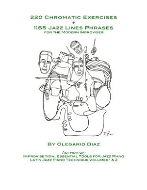 Seller image for 220 Chromatic Exercises + 1165 Jazz Lines Phrases for the Modern Improviser (Paperback or Softback) for sale by BargainBookStores