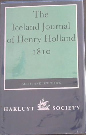 Bild des Verkufers fr The Iceland Journal of Henry Holland, 1810 (Hakluyt Society Second Series) zum Verkauf von Chapter 1