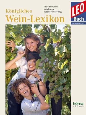 Bild des Verkufers fr Knigliches Weinlexikon, Teil 1 zum Verkauf von Versandantiquariat Felix Mcke