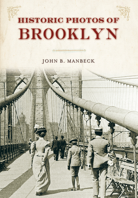 Bild des Verkufers fr Historic Photos of Brooklyn (Hardback or Cased Book) zum Verkauf von BargainBookStores