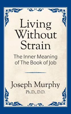 Seller image for Living Without Strain (Paperback or Softback) for sale by BargainBookStores