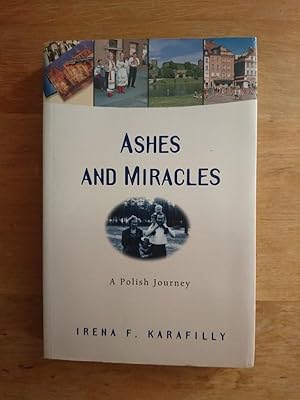Seller image for Ashes and Miracles - A Polish Journey for sale by Antiquariat Birgit Gerl